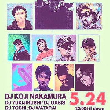 【DJ KOJI NAKAMURA、スケジュール更新！】「PLAYAZ"B" -DJ KOJI NAKAMURA 33rd Anniversary!-"B'DAY Bash After Party" 今夜開催へ！！