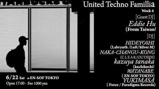 【Hideyoshi、スケジュール更新！】 6/22(SAT)に渋谷のEn-sof Tokyoで開催される 【UNITED TECHNO FAMILLIA】へ出演！