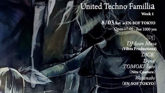 【Hideyoshi、スケジュール更新！】「United Techno Famillia」渋谷のEn-sof Tokyoにて今夜開催！！