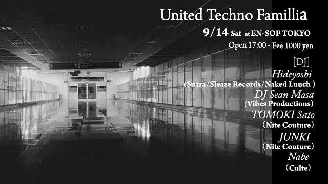 【Hideyoshi、スケジュール更新！】En-sof Tokyoで開催「United Techno Familia」に出演！！