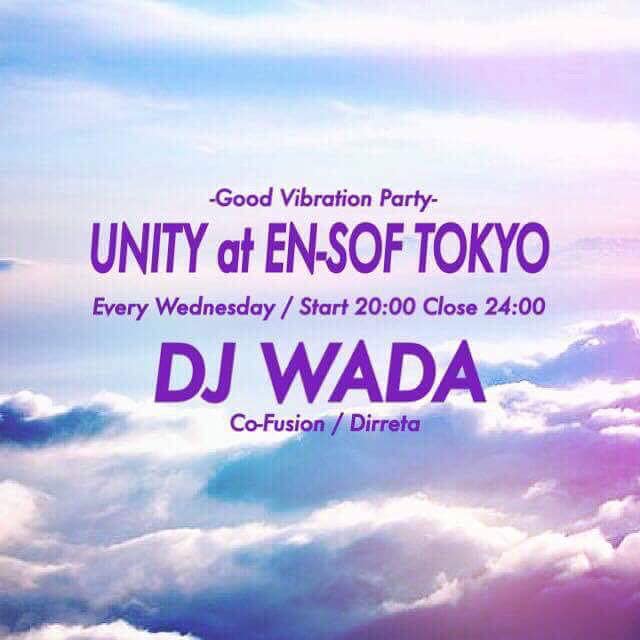 En-Sof Tokyoで開催中の【UNITY】、 明日20:00から24:00まで！！